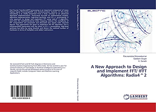 Imagen de archivo de A New Approach to Design and Implement FFT/ IFFT Algorithms: Radix4^2 a la venta por Revaluation Books