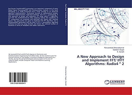 9783659905049: A New Approach to Design and Implement FFT/ IFFT Algorithms: Radix4^2