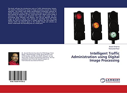 9783659914782: Intelligent Traffic Administration using Digital Image Processing