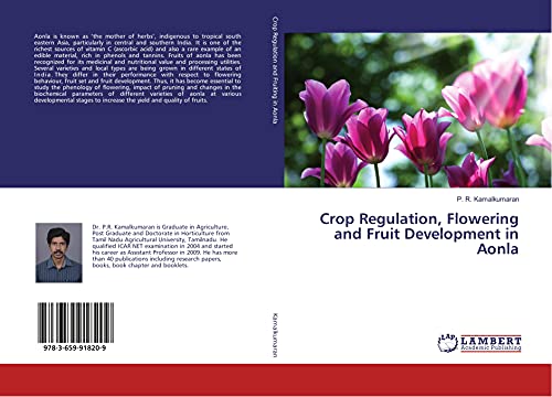 Imagen de archivo de Crop Regulation, Flowering and Fruit Development in Aonla a la venta por Revaluation Books