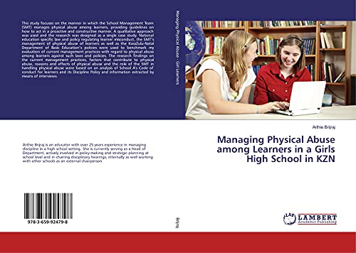 Imagen de archivo de Managing Physical Abuse among Learners in a Girls High School in KZN a la venta por Revaluation Books