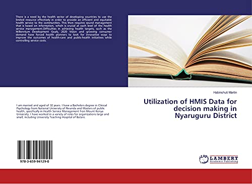 9783659941290: Utilization of HMIS Data for decision making in Nyaruguru District