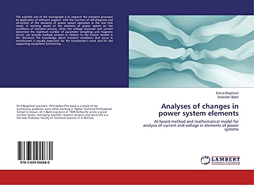 9783659944680: Analyses of changes in power system elements: AI-based method and mathematical model for analysis of current and voltage in elements of power systems