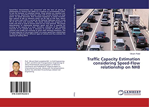 Imagen de archivo de Traffic Capacity Estimation considering Speed-Flow relationship on NH8 a la venta por Books Puddle