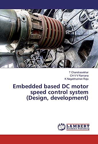 9783659952487: Embedded based DC motor speed control system (Design, development)
