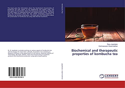 Beispielbild fr Biochemical and therapeutic properties of kombucha tea zum Verkauf von WorldofBooks