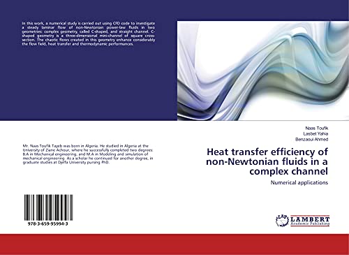 9783659959943: Heat transfer efficiency of non-Newtonian fluids in a complex channel: Numerical applications