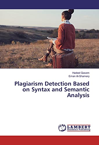 Plagiarism Detection Based on Syntax and Semantic Analysis - Hadeel Qasem