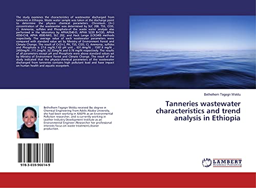 Imagen de archivo de Tanneries wastewater characteristics and trend analysis in Ethiopia a la venta por Revaluation Books