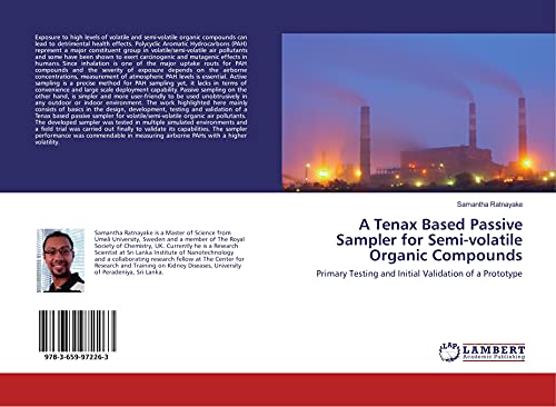 9783659972263: A Tenax Based Passive Sampler for Semi-volatile Organic Compounds: Primary Testing and Initial Validation of a Prototype