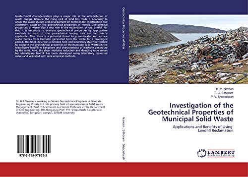 Imagen de archivo de Investigation of the Geotechnical Properties of Municipal Solid Waste: Applications and Benefits of Using Landfill Reclamation a la venta por GF Books, Inc.