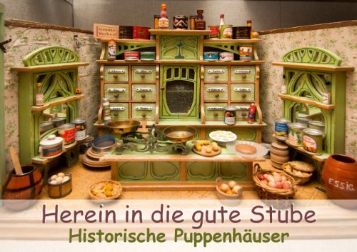 9783660062885: Herein in die gute Stube: Historische Puppenhuser - Author: CALVENDO