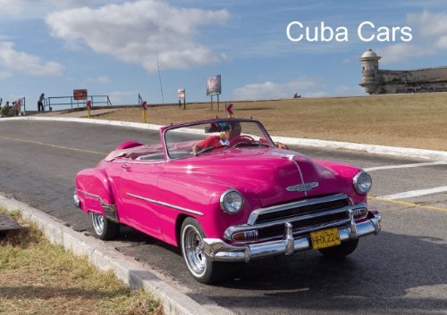 9783660094787: Cuba Cars (Posterbuch DIN A4 quer): Cuba und seine Oldtimerlimousinen (Posterbuch, 14 Seiten)