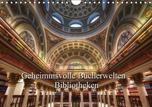 9783660137095: Geheimnisvolle Bcherwelten -Bibliotheken (Wandkalender 2014 DIN A4 quer): Bcher, Bcher, Bcher (Monatskalender, 14 Seiten)