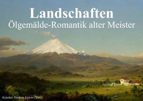9783660461053: Landschaften . lgemlde-Romantik alter Meister (Posterbuch DIN A3 quer): Romantische Landschaften von Meistern der Vergangenheit (Posterbuch, 14 Seiten)