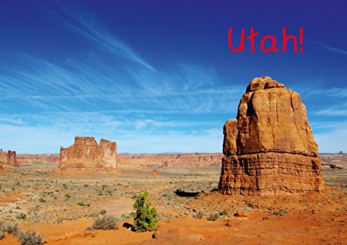 Utah! / UK-Version (Poster Book DIN A4 Landscape): A trip through spectacular natural beauties of Utah. (Poster Book, 14 pages) - Del Luongo Claudio
