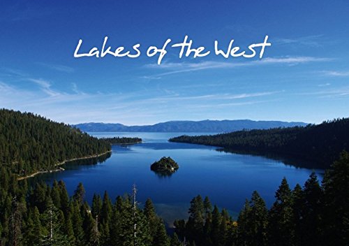 Lakes of the West / UK-Version (Stand-Up Mini Poster DIN A5 Landscape): A selection of the countless fantastic lakes of the American West. (Stand-Up Mini Poster , 14 pages) - Del Luongo, Claudio