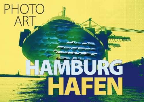 9783660501490: Photo-Art / Hamburg Hafen (Posterbuch DIN A3 quer): Fotokunst von Susanne Sachers (Posterbuch, 14 Seiten)