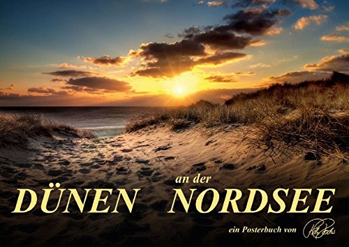 9783660553581: Dnen - an der Nordsee (Posterbuch DIN A3 quer): Peter Roder, folgen Sie dem Fotoknstler in die Dnen der Nordseekste (Posterbuch, 14 Seiten)