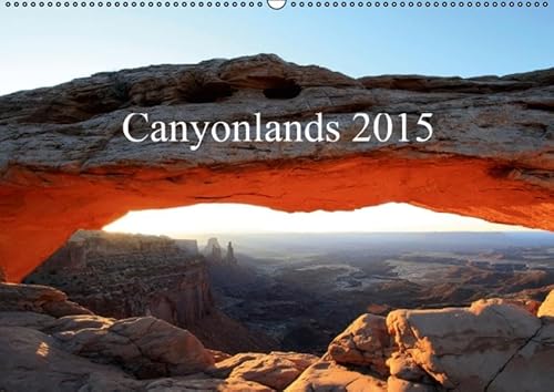 9783660813692: Canyonlands 2015 Wandkalender 2015 Din