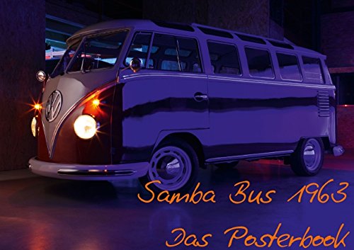 9783660969870: Samba Bus 1963 (Posterbuch DIN A3 quer): Der Kult Bus von VW! (Posterbuch, 14 Seiten)