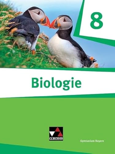 Stock image for Biologie ? Bayern / Biologie fr Gymnasien: Biologie ? Bayern / Biologie ? Bayern 8: Biologie fr Gymnasien for sale by medimops