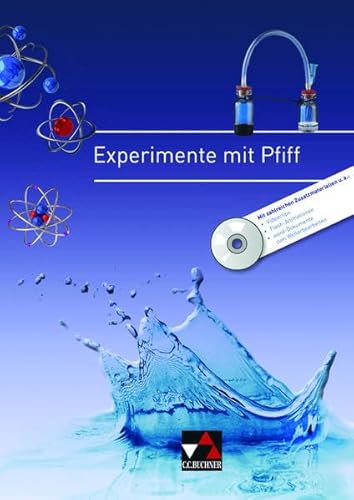 Beispielbild fr Experimente mit Pfiff: Schlerexperimente im Kleinmastab (mit zahlreichen Zusatzmaterialien auf CD) zum Verkauf von medimops