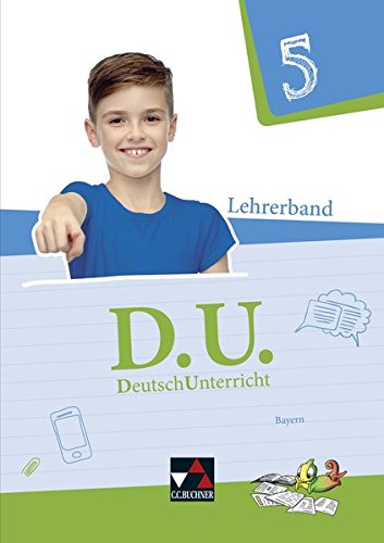 Stock image for D.U. - DeutschUnterricht - Bayern / D.U. Bayern LB 5 for sale by medimops