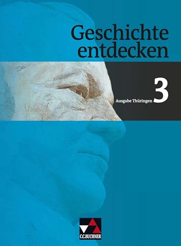 Stock image for Geschichte entdecken 3 Thringen. Von der Weimarer Republik bis zur Gegenwart -Language: german for sale by GreatBookPrices