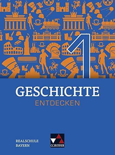 Stock image for Geschichte entdecken Bayern 1 -Language: german for sale by GreatBookPrices