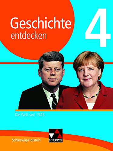 9783661300443: Geschichte entdecken 4 Lehrbuch Schleswig-Holstein: Die Welt seit 1945