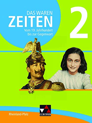 9783661310220: Das waren Zeiten 2 Rheinland-Pfalz: Fr die Jahrgangsstufen 9 und 10