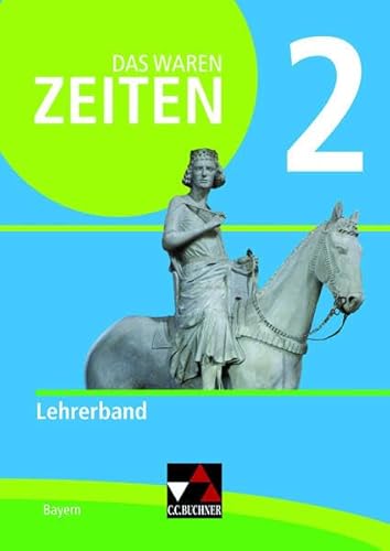 Beispielbild fr Das waren Zeiten ? Neue Ausgabe Bayern / Unterrichtswerk fr Geschichte an Gymnasien: Das waren Zeiten ? Neue Ausgabe Bayern / Das waren Zeiten Neue . Unterrichtswerk fr Geschichte an Gymnasien zum Verkauf von medimops