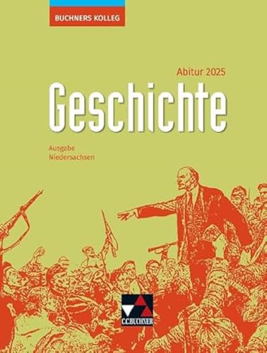 Imagen de archivo de Buchners Kolleg Geschichte NI Abitur 2025 a la venta por GreatBookPrices