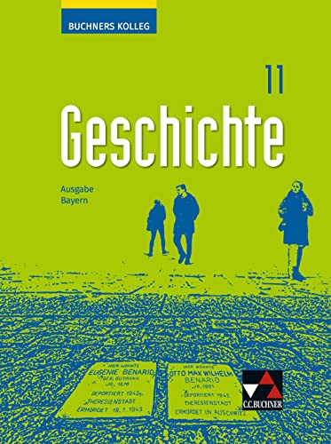 Beispielbild fr Buchners Kolleg Geschichte Bayern 11 - neu zum Verkauf von GreatBookPrices