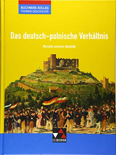 Stock image for Das deutsch-polnische Verh�ltnis: Wurzeln unserer Identit�t for sale by Chiron Media