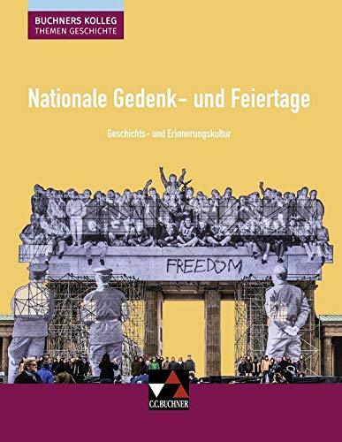 Stock image for Nationale Gedenk- und Feiertage: Geschichts- und Erinnerungskultur for sale by Revaluation Books