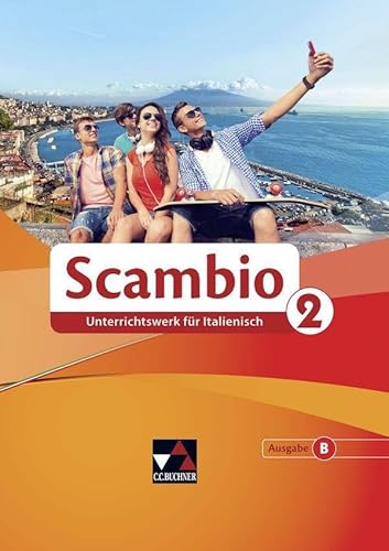 Beispielbild fr Scambio B 2 Schlerband: Unterrichtswerk fr Italienisch in drei Bnden zum Verkauf von Bcherwelt Wagenstadt