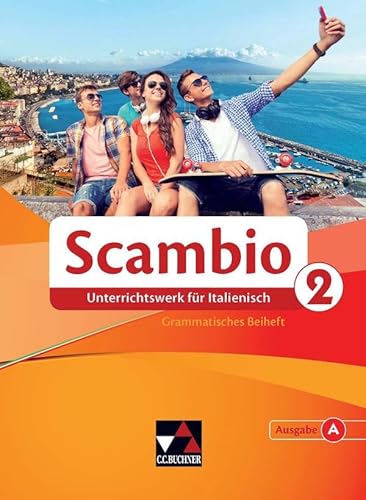 Beispielbild fr Scambio A / Scambio A Grammatisches Beiheft 2: Unterrichtswerk fr Italienisch in zwei Bnden zum Verkauf von medimops