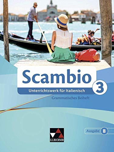 9783661390185: Scambio B 3 Grammatisches Beiheft: Unterrichtswerk fr Italienisch in drei Bnden