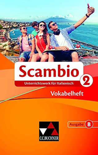 Stock image for Scambio B / Scambio B Vokabelheft 2: Unterrichtswerk fr Italienisch in drei Bnden for sale by medimops