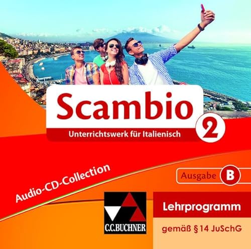 Beispielbild fr Scambio B / Unterrichtswerk fr Italienisch in drei Bnden: Scambio B / Scambio B Audio-CD-Collection 2: Unterrichtswerk fr Italienisch in drei Bnden zum Verkauf von medimops