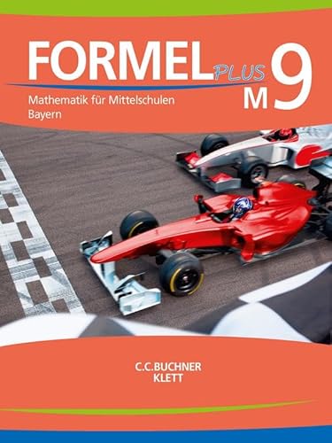 9783661600130: Formel PLUS Bayern M9 Schlerbuch: Mathematik fr Mittelschulen zum LehrplanPLUS