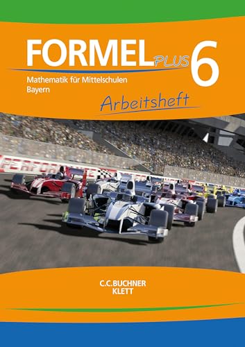 Stock image for Formel plus   Bayern / Formel plus Bayern Ah 6: Mathematik Fr Mittelschulen Zum Lehrplanplus for sale by Hamelyn