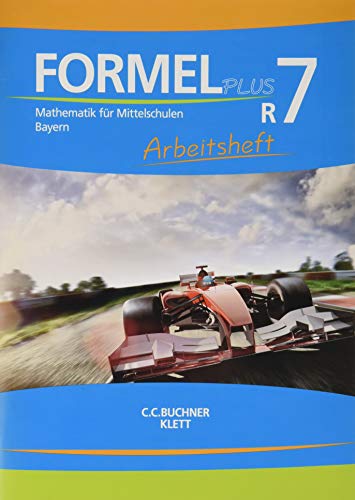 Stock image for Formel PLUS R7 Arbeitsheft Bayern: Mathematik fr Mittelschulen zum LehrplanPLUS for sale by Revaluation Books