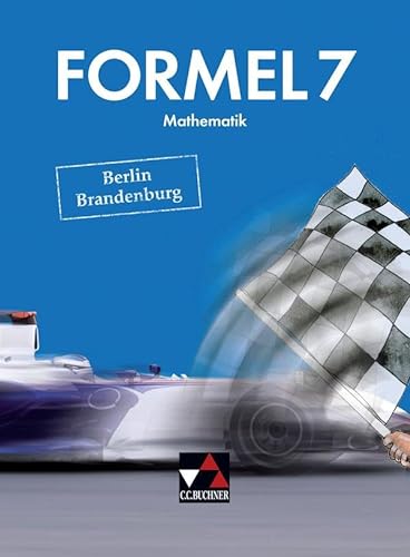 9783661600376: Formel 7 Berlin/Brandenburg: Mathematik fr integrierte Sekundarschulen und Oberschulen