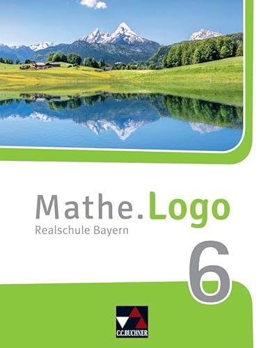 9783661601069: Mathe.Logo 6 Schlerband Neu Realschule Bayern