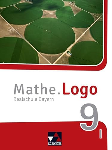 Stock image for Mathe.Logo 9 I neu Bayern Schlerband for sale by GreatBookPrices
