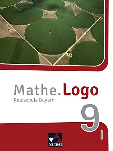 9783661601090: Mathe.Logo 9 I neu Bayern Schlerband: Realschule Bayern