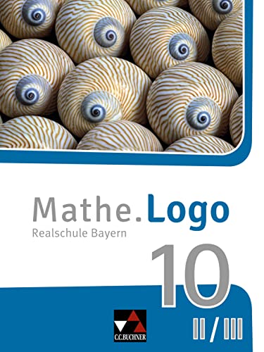 Stock image for Mathe.Logo Bayern 10 II/III - neu for sale by Revaluation Books
